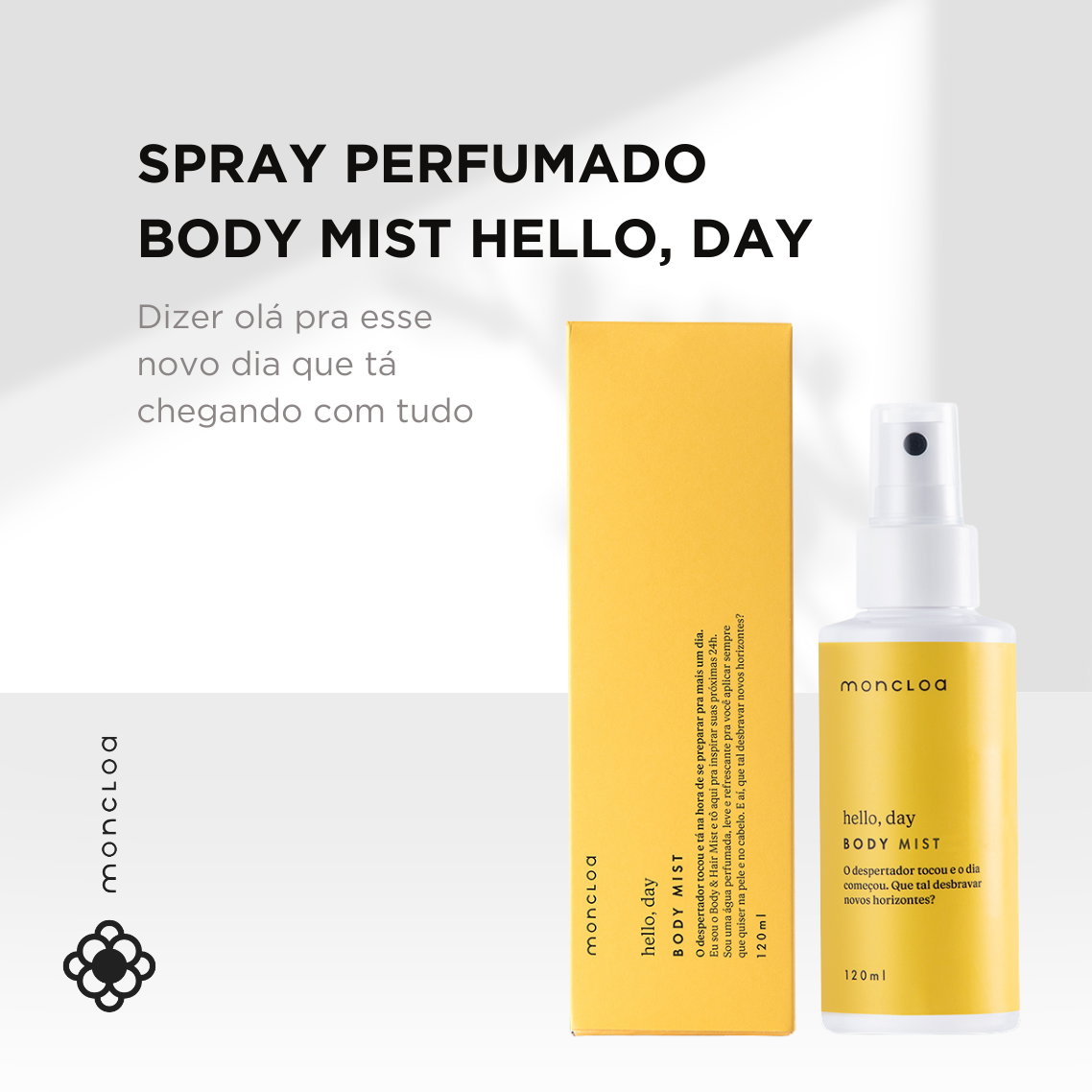 Spray Perfumado Body Mist Hello, Day Moncloa 120ml